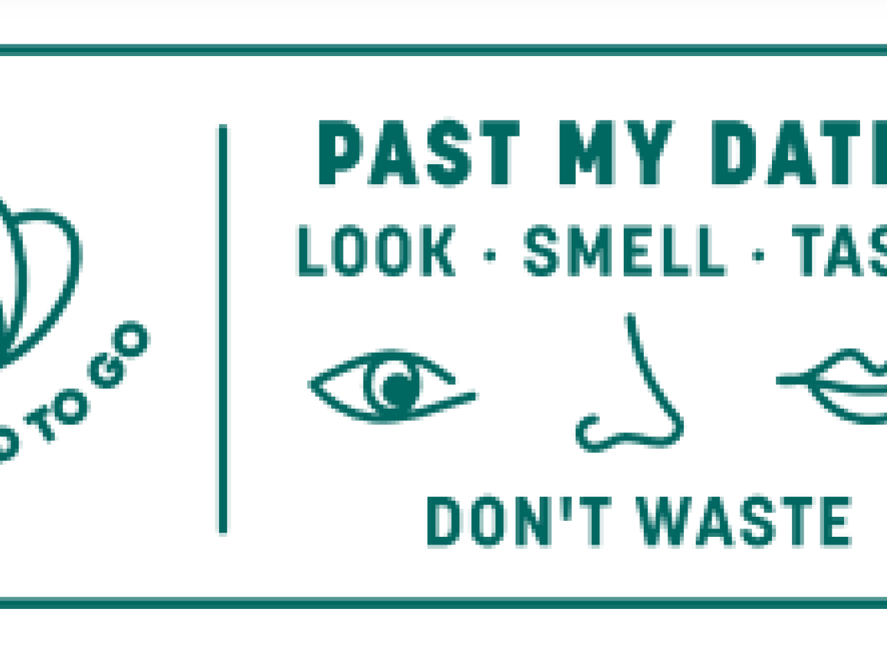 Past my date?