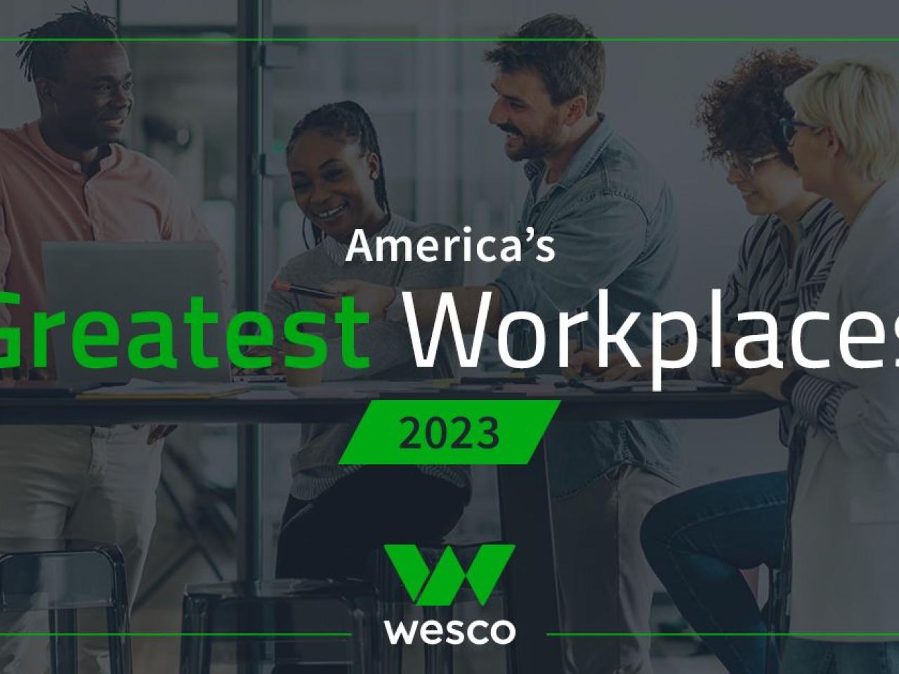 2023 America's Greatest Workplaces: Wesco