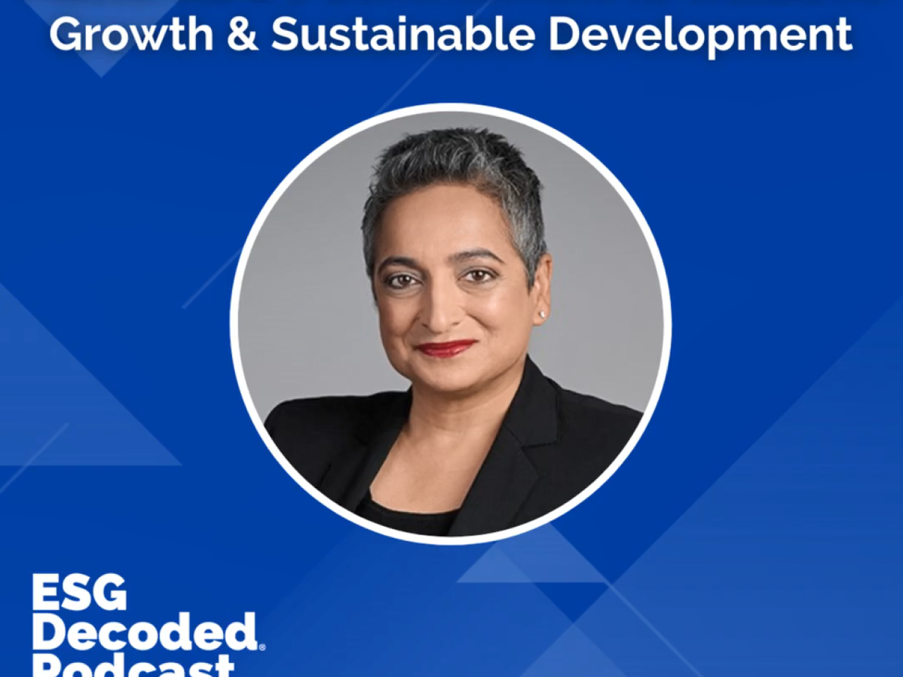 Shamina Singh and "ESG Decoded Podcast"