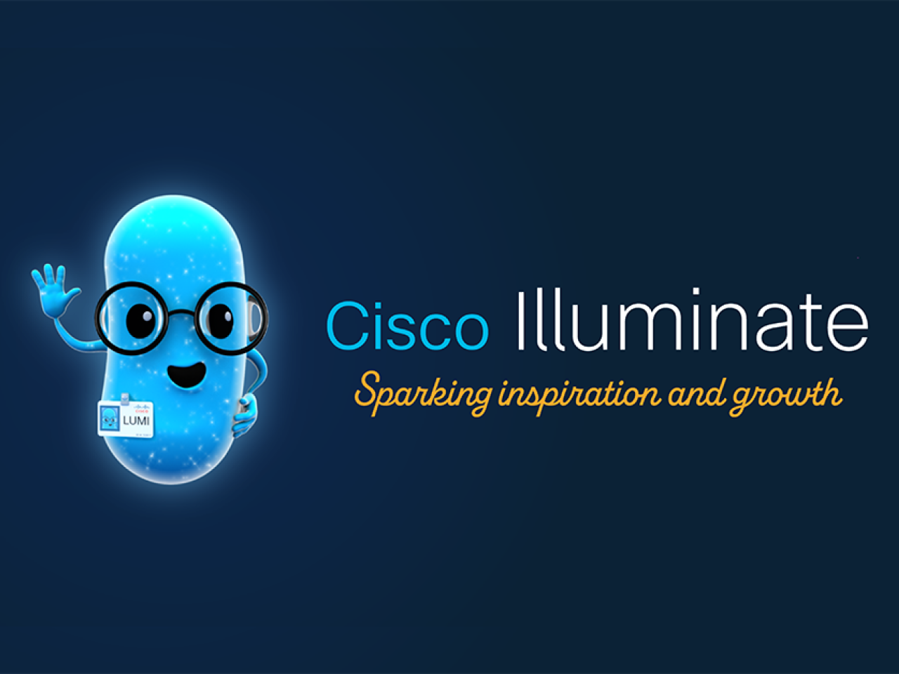 "Cisco Illuminate" A blue character with glasses waving.