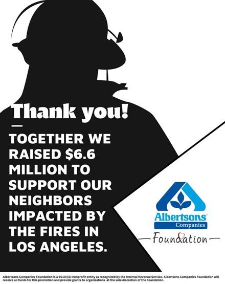 Graphic of outline of a firefighter that says "Thank you! Together we raised $6.6 million to support our neighbors impacted by the fires in Los Angeles.