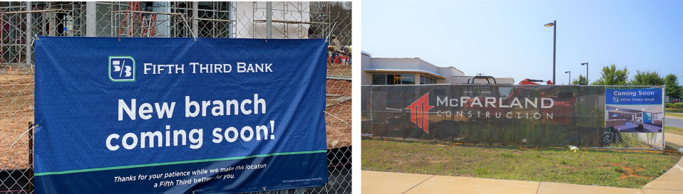 Collage of two photos left: a sign hanging on a fence "New branch coming soon" and fifth third logo. Right: A fence with McFarland construction sign and a wooden sign next to it with an image of the new building.