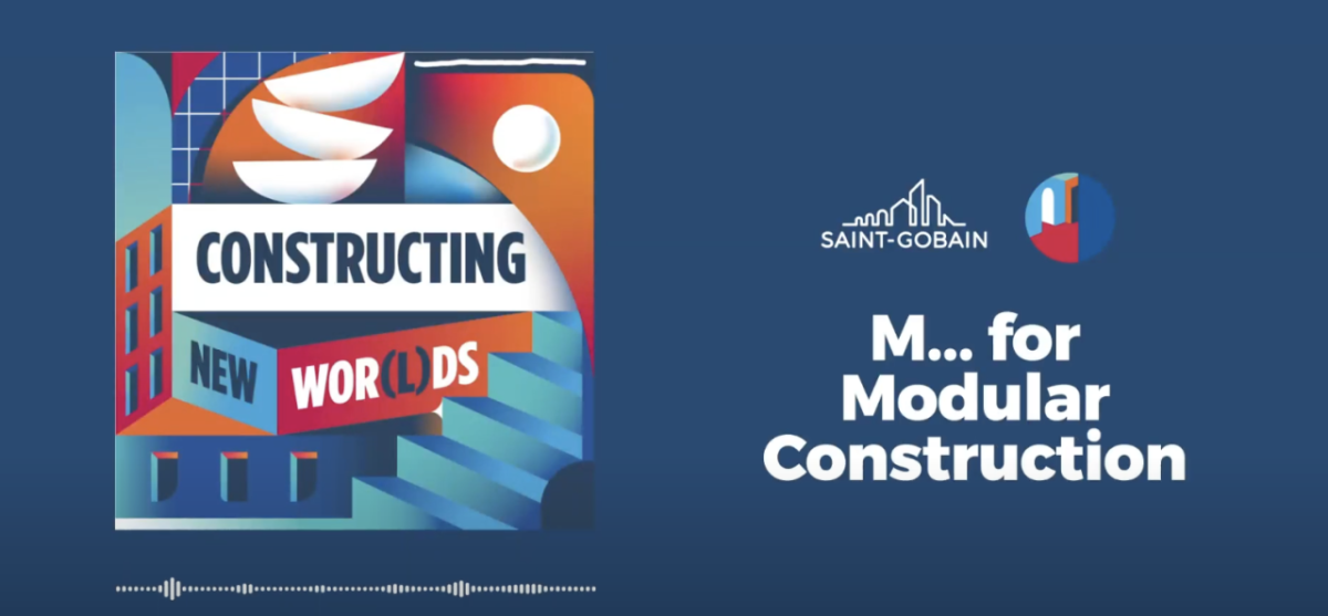 M...for Modular Construction. Constructing New Worlds