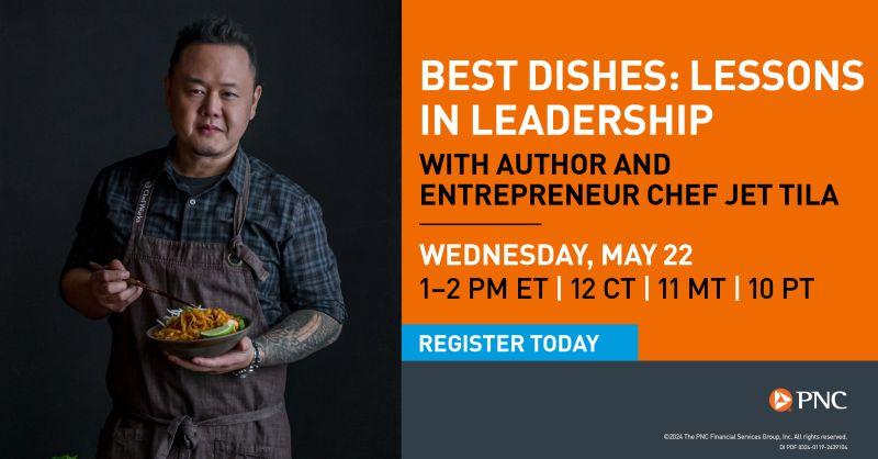 "Best Dishes: Lessons In Leadership"