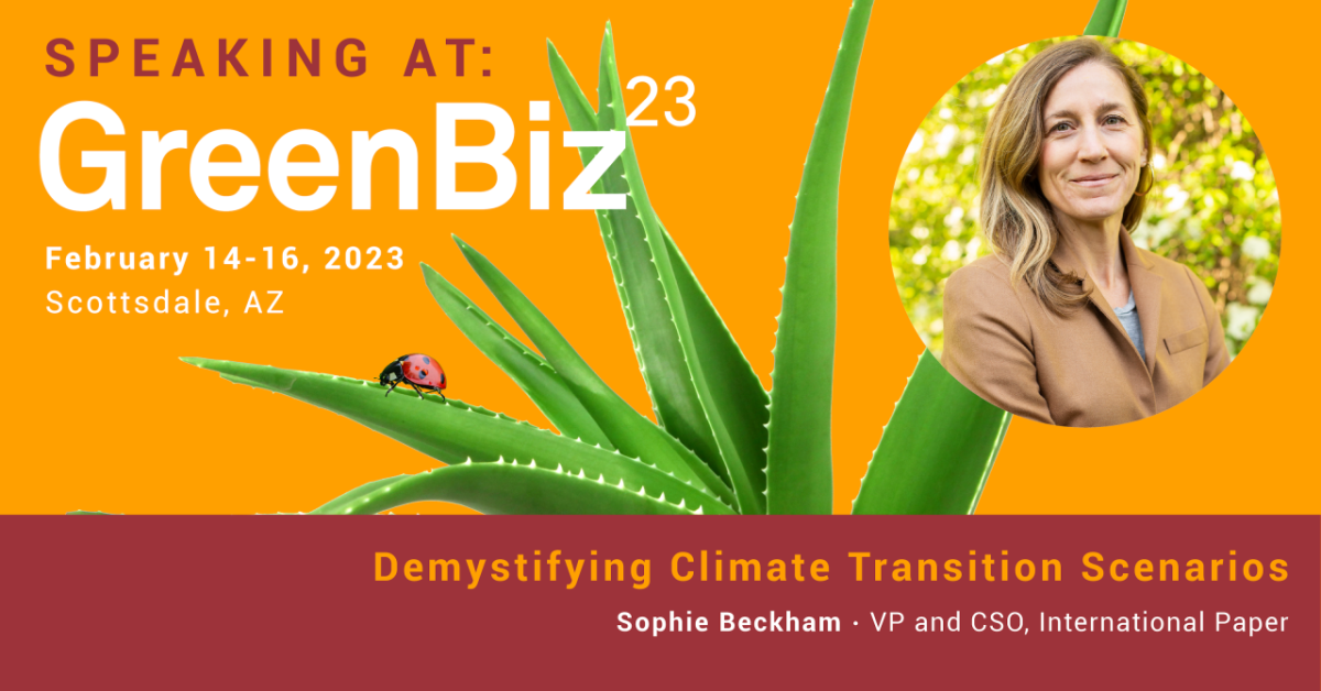 Profile of Sophie Beckham over a background of a lady bug on an aloe plant. Headlines "Speaking at GreenBiz 23 Feb. 14-16, 2023 Scottsdale, AZ Demystifying climate transition scenarios."
