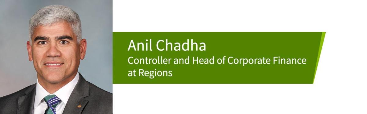 Anil Chadha, Controller and Head of Corporate Finance at Regions headshot