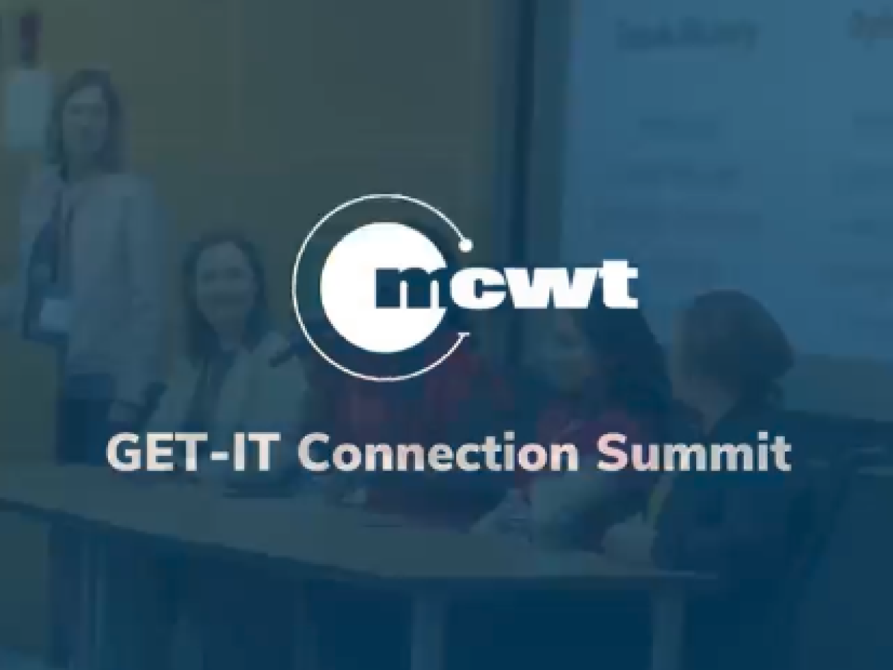 MCWT GET-IT Connection Summit