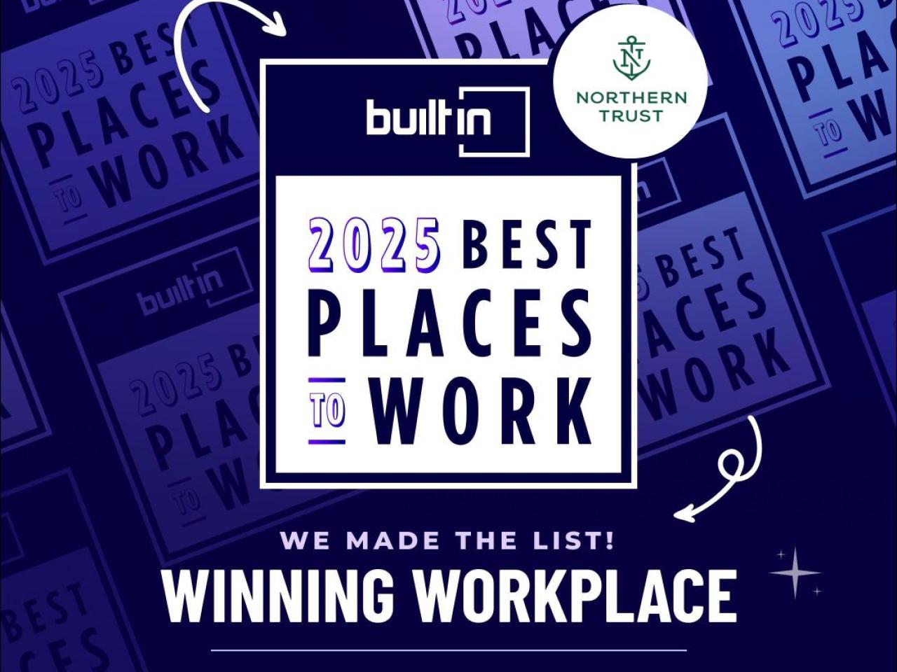 Built In 2025 Best Places to Work. Northern Trust Winning Workplace