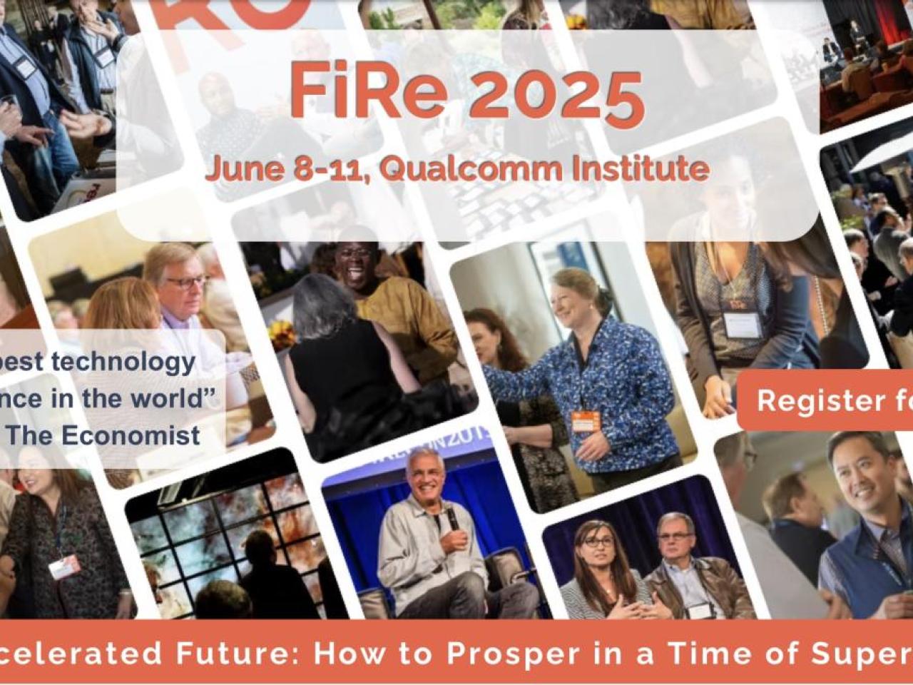 Collage of speakers, panel discussions, and networking moments from the Future in Review (FiRe) Conference, with an overlay promoting FiRe 2025 held June 8–11 at the Qualcomm Institute.