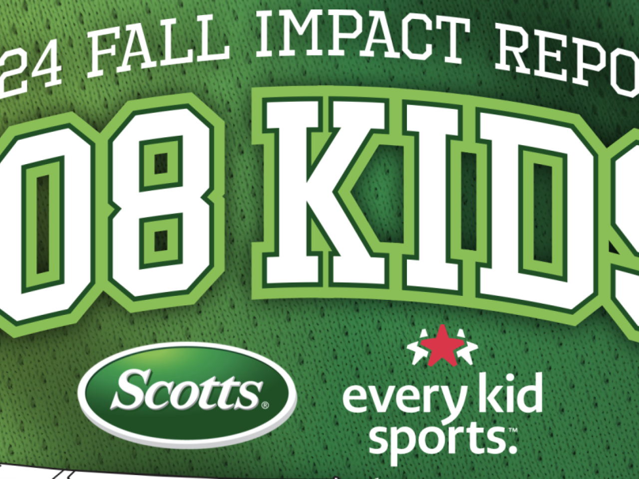 2024 Fall Impact Report: 408 Kids! Every kid sports.