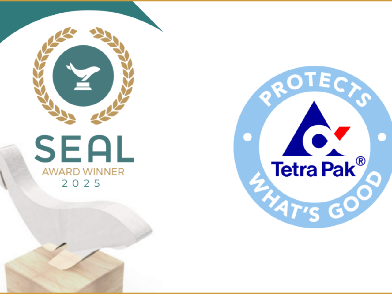 SEAL Award Winner 2025 logo and Tetra Pak Protects What's Good logo