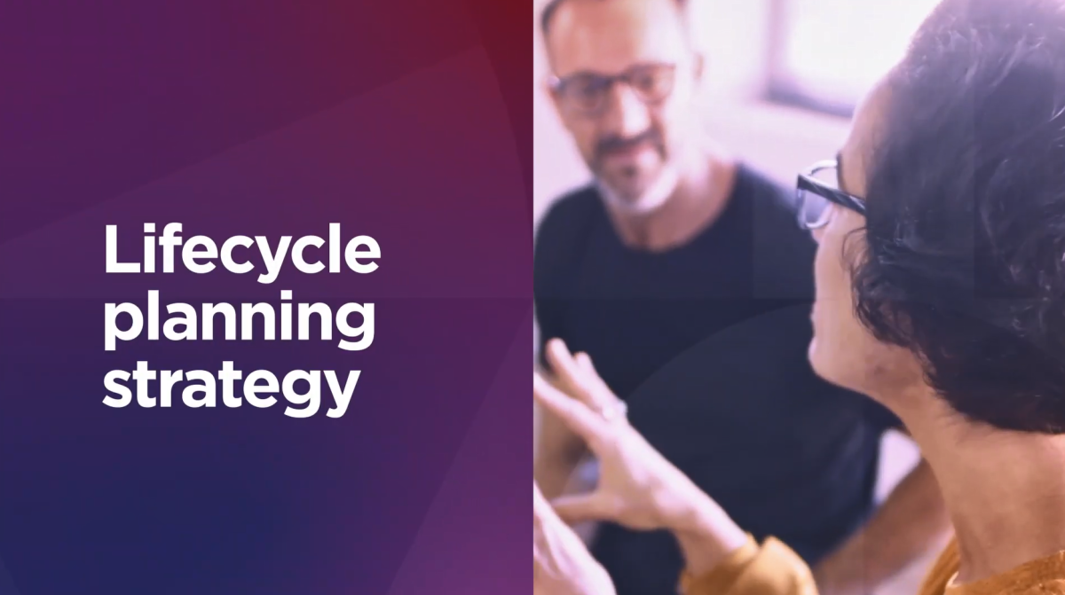 Lifecycle Planning Strategy