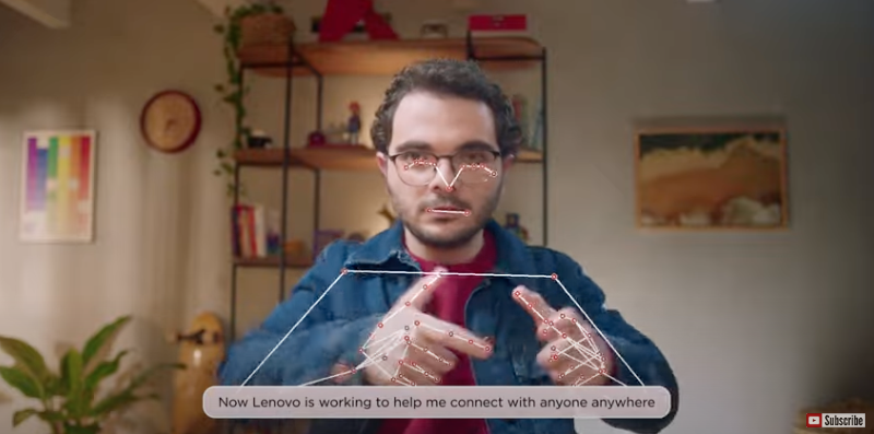 "Now Lenovo is working to help me connect with anyone anywhere"