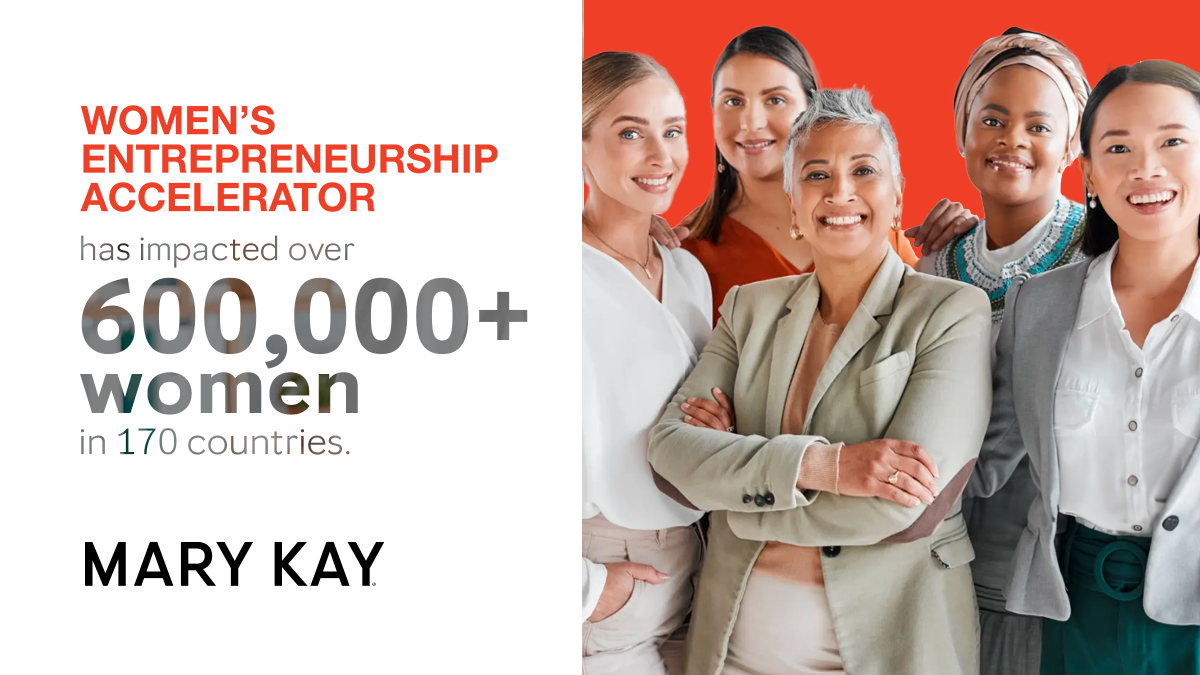 "Women's Entrepreneurship Accelerator has impacted over 600,000+ women in 170 countries. Mary Kay" written in red and black text on a white background next to an image of a group of diverse women against a red background