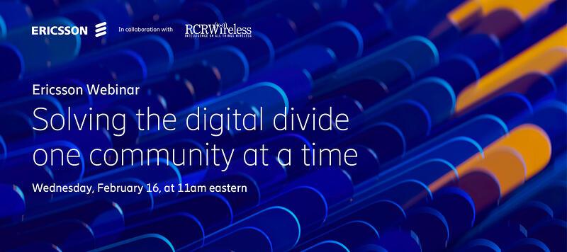 webinar poster reading "Ericsson Webinar, Solving the digital divide one community at a time"