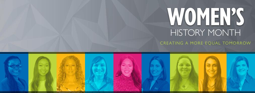 "BLAZING TRAILS FOR SUCCESS AND ACHIEVEMENT, Women's History Month Creating a more equal tomorrow" with all of the headshots of the women