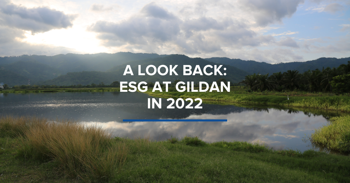 A Look Back: ESG At Gildan in 2022