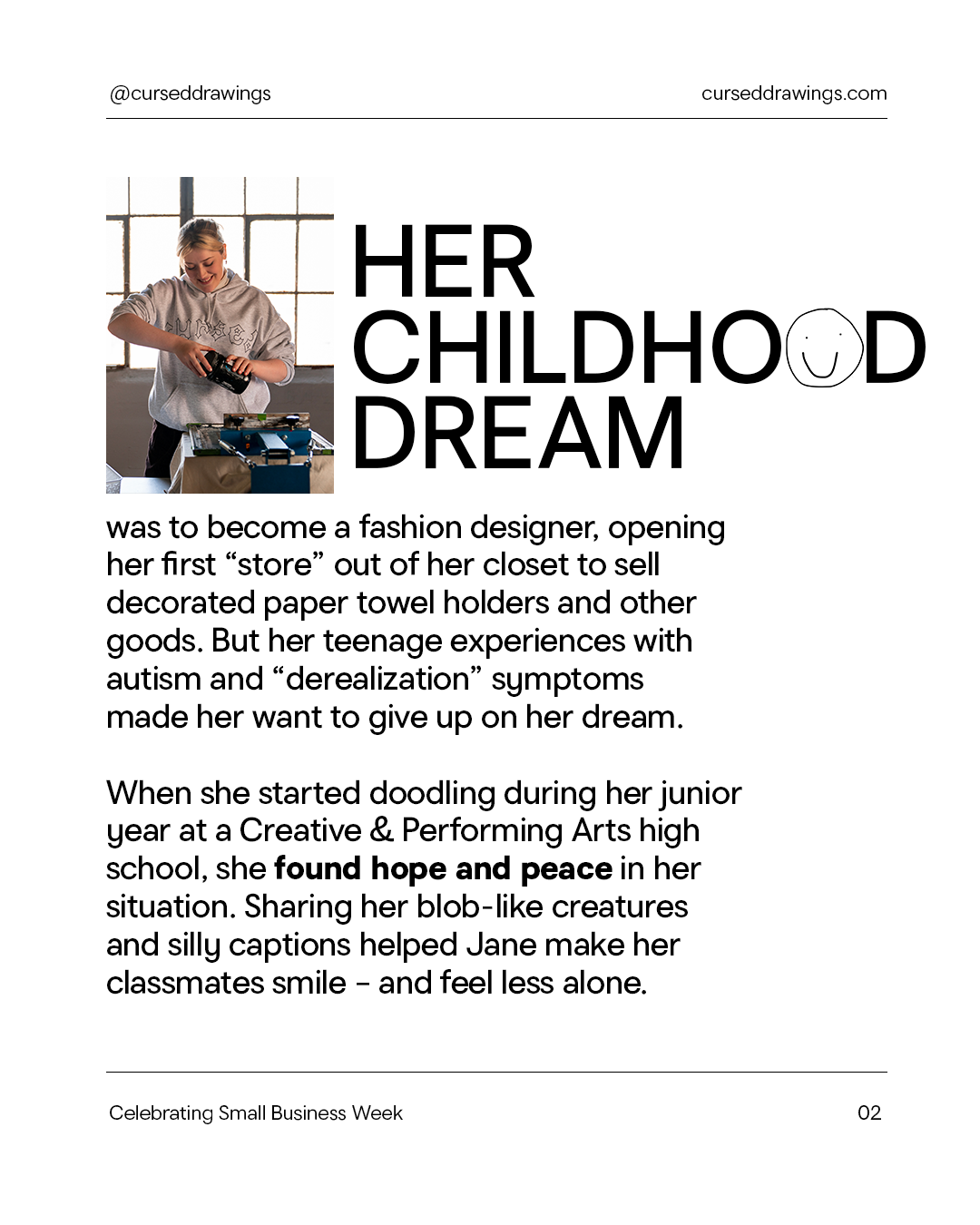 Her Childhood dream.