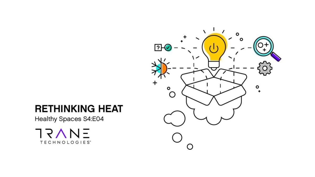 Healthy Spaces Podcast: Season 4, Episode 4 - Rethinking Heat