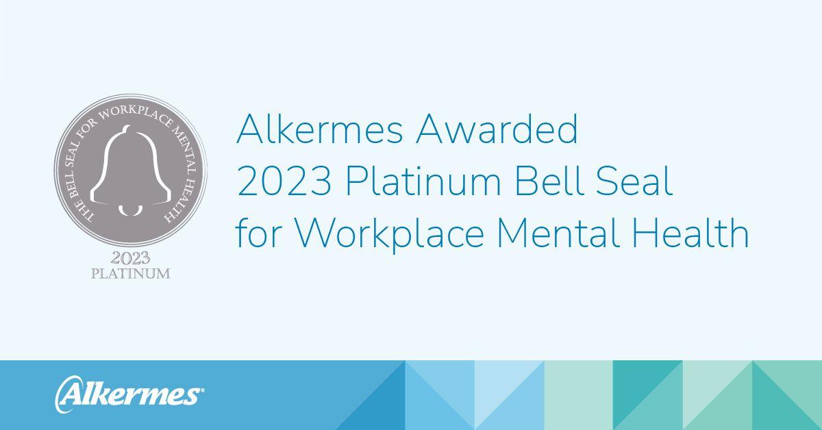 "Alkermes awarded 2023 platinum Bell Seal for Workplace Mental Health" 