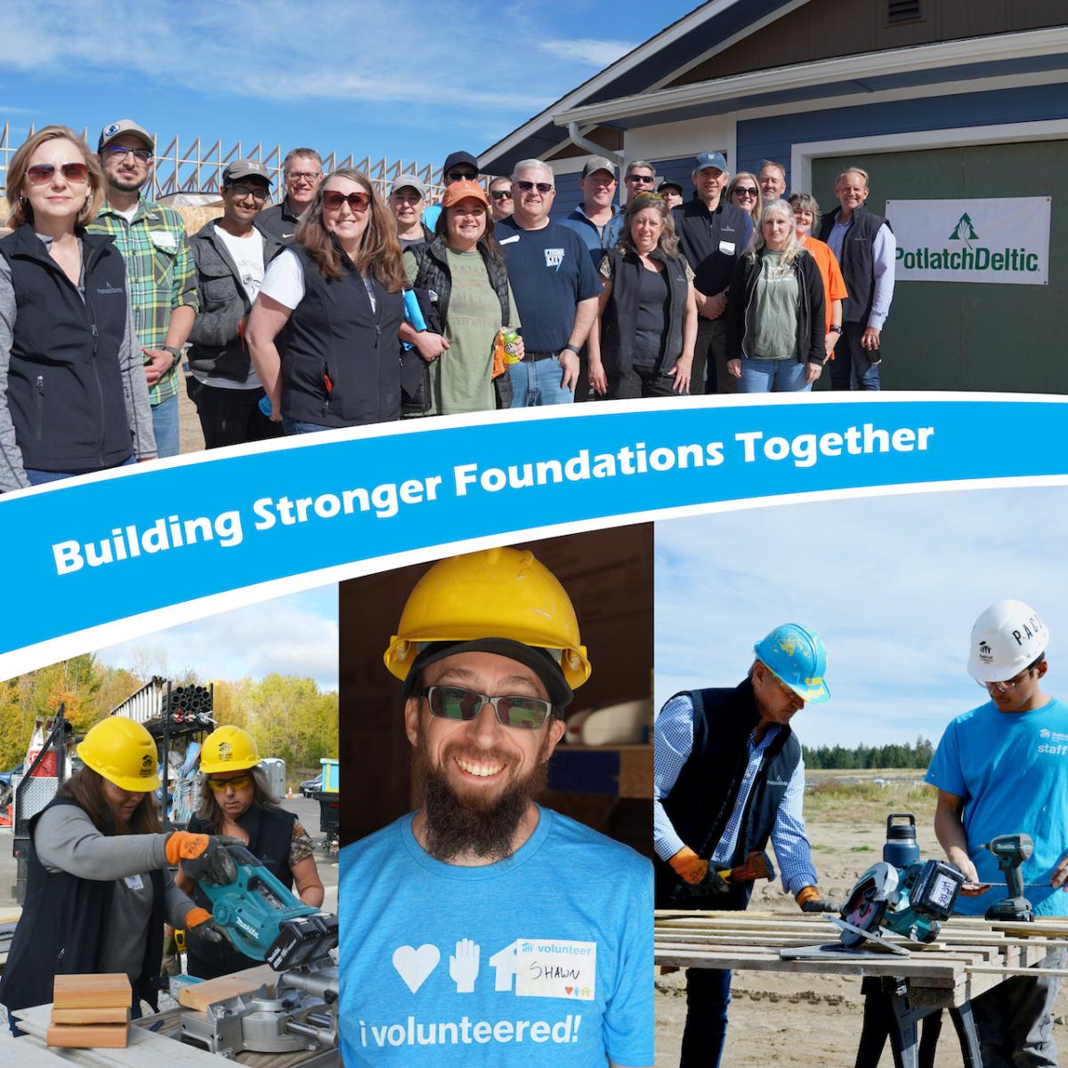 PotlatchDeltic "Building Stronger Foundations Together"