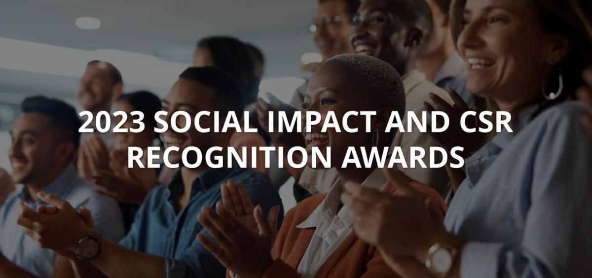 2023 Social Impact and CSR Recognition Awards