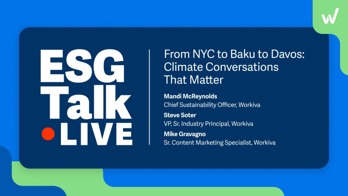 ESG Talk Live: From NYC to Baku to Davos: Climate Conversations that matter.