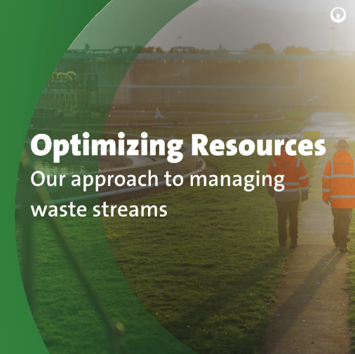 Optimizing Resources Our approach to managing waste streams 