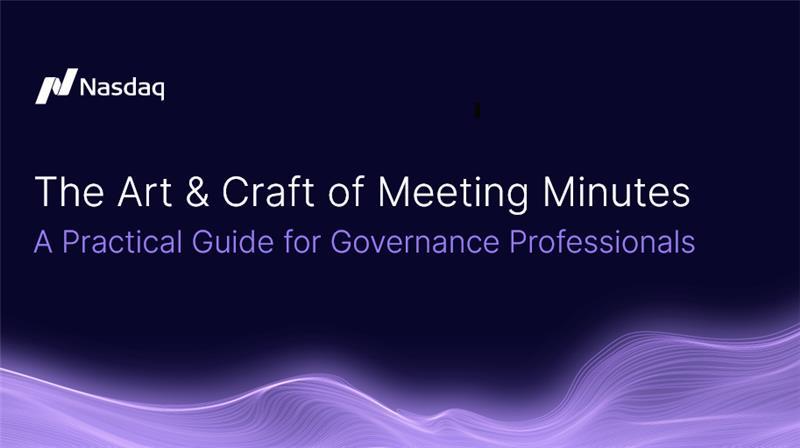 "The Art and Craft of Meeting Minutes: A Practical Guide for Governance Professionals"