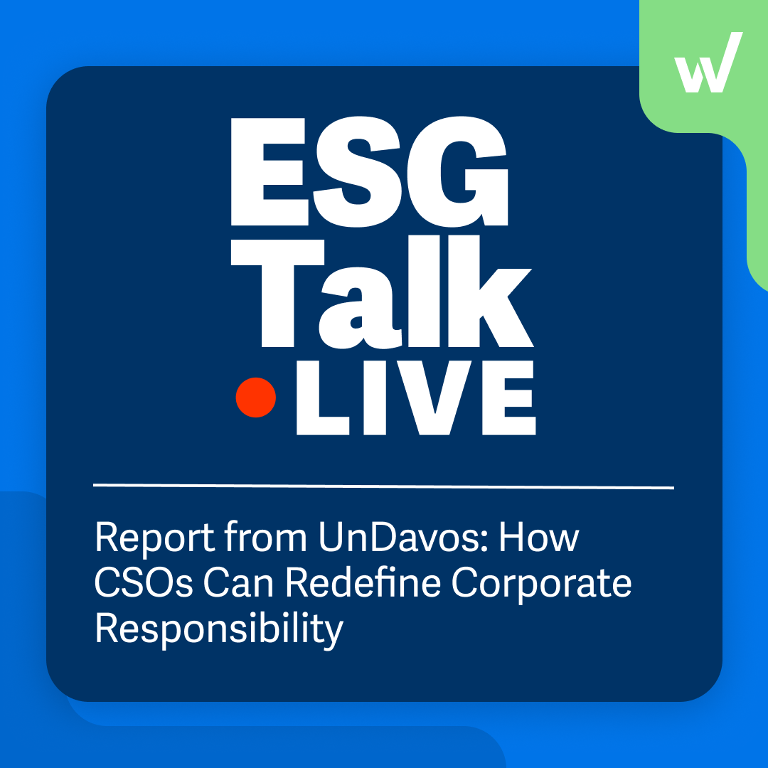 ESG Talk Live - Report from UnDavos: How CSOs Can Redefine Corporate Reponsibililty