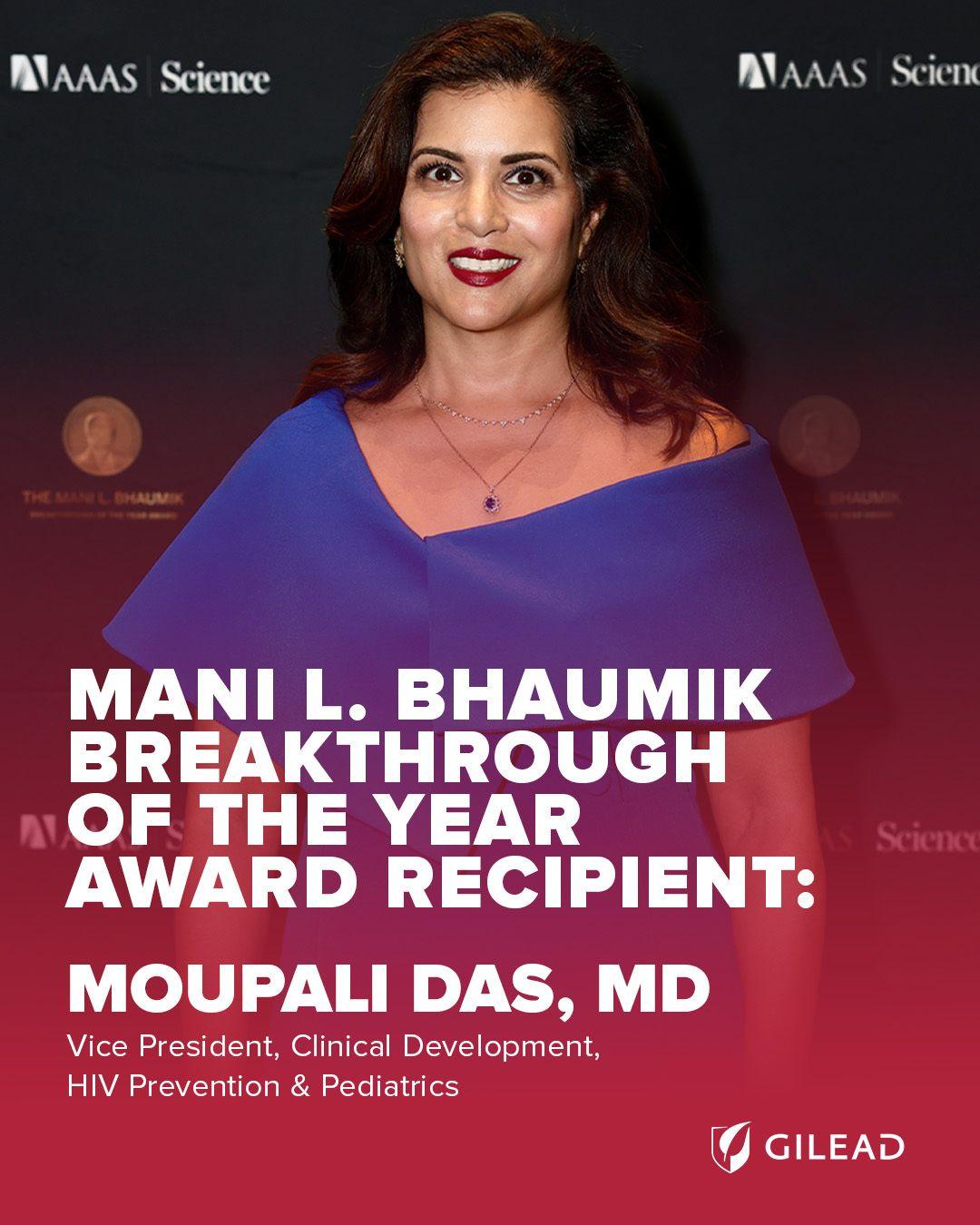 "Mani L. Bhaumik Breakthrough of the Year Award Recipient: Moupali Das, MD - Vice President, Clinical Development, HIV Prevention & Pediatrics"