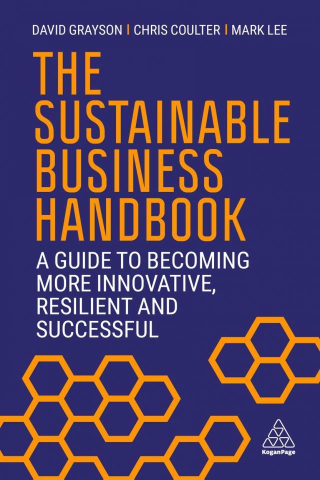 The Sustainable Business Handbook: A Guide to Becoming More Innovative, Resilient and Successful