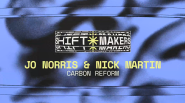 "Shift Makers" logo and "Jo Norris & Nick Martin Carbon Reform"