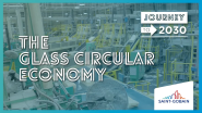 Journey to 2030: The Glass Circular Economy.